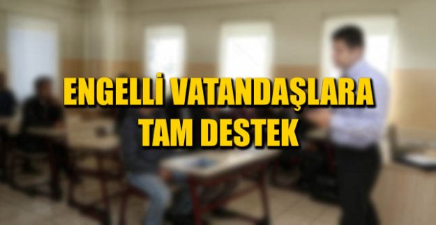 ENGELLİ VATANDAŞLARA TAM DESTEK