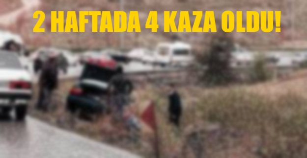 KAZAYA SEBEP OLAN VİRAJA ÖNLEM OLARAK...