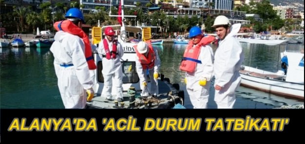 ALANYA'DA TATBİKAT