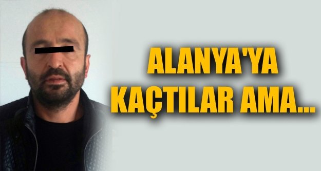 KEMER'DE HIRSIZLIK YAPIP ALANYA'YA KAÇAN 5 KİŞİ...