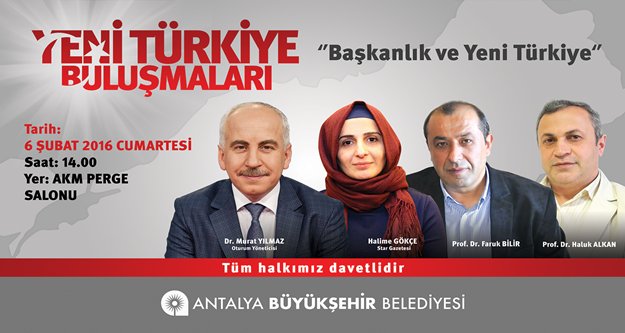BAŞKANLIK VE YENİ TÜRKİYE BULUŞMASI
