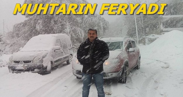 'Karda mahsur kaldık, kurtarın'