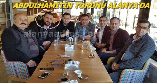 Şehzade Alanya'ya hayran kaldı