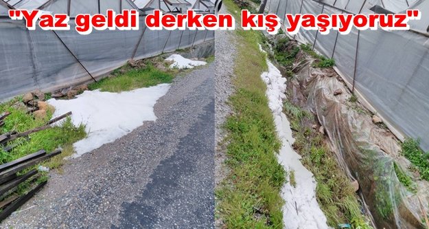 Alanya'ya yağmur ve dolu sürprizi