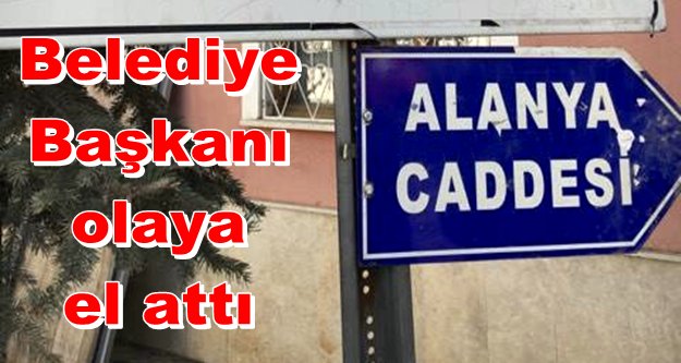 Alanya tabelası krizinde mutlu son