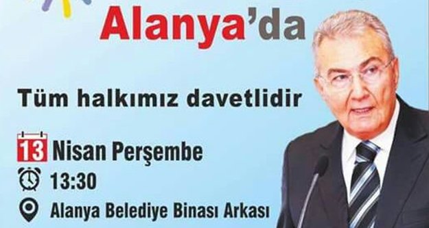 Deniz Baykal Alanya'ya geliyor