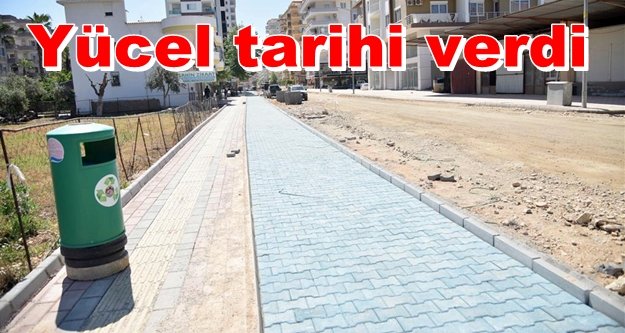 Mahmutlar'da son düzlüğe girildi