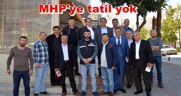 MHP yeni haftaya hızlı başladı