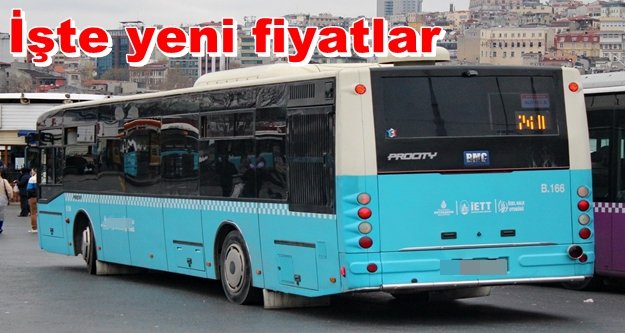 Toplu taşımaya zam geldi!
