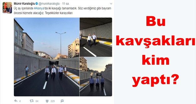 Türel'e değil karayollarına teşekkür etti