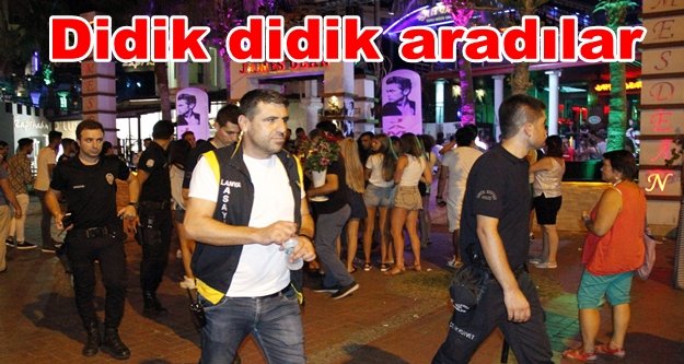 Alanya'da huzur operasyonu