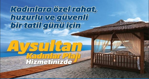Aysultan Kadınlar Plajı ziyaretçilerini bekliyor