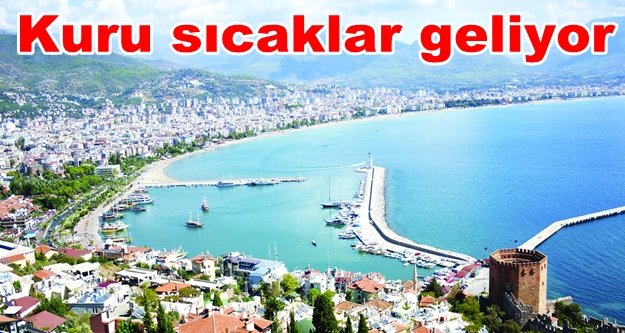 Meteoroloji'den Alanya'ya sıcaklık uyarısı