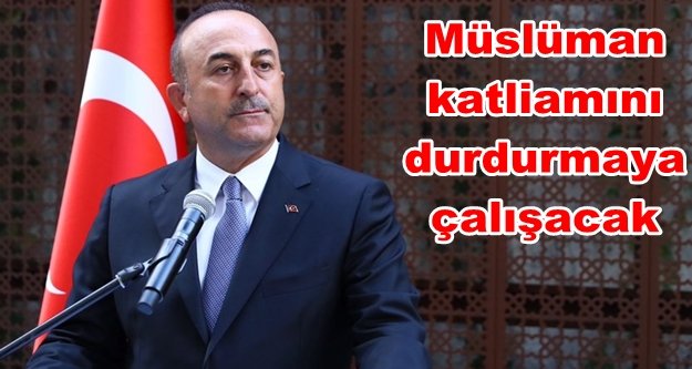 Bakan Çavuşoğlu Arakan için yola çıkıyor