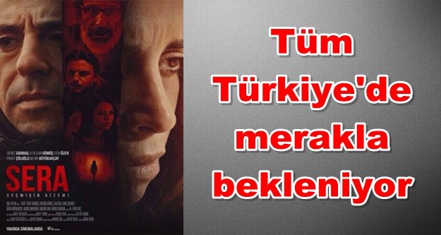 Alanya'da çekilen o film gösterime giriyor