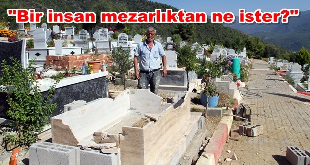 Alanya'da mezarlık saldırısı