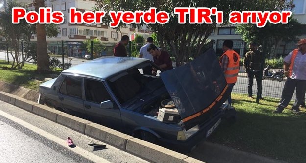 Alanya'da TIR dehşeti!
