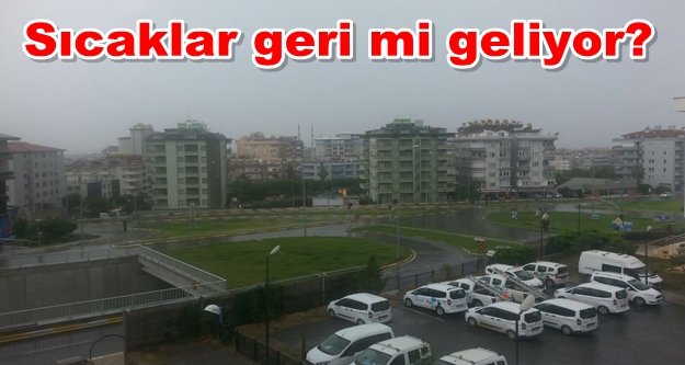 Alanya'da yağmurlar kaç gün devam edecek?