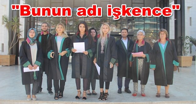 Alanya'daki polis dayağına avukatlardan tepki