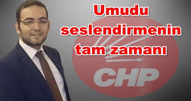CHP İlçe Başkan adaylığını açıklıyor