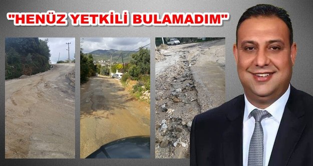 Muhtardan yol isyanı!