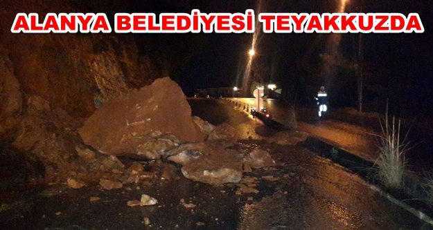 Alanya'daki kapanan yollara anında müdahale