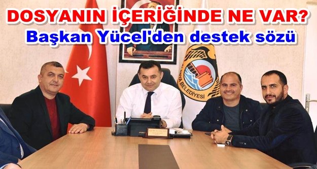 Başkan Yücel'e Konaklı dosyası sundular