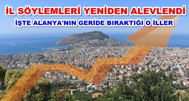 Alanya 22 ili nüfusta solladı