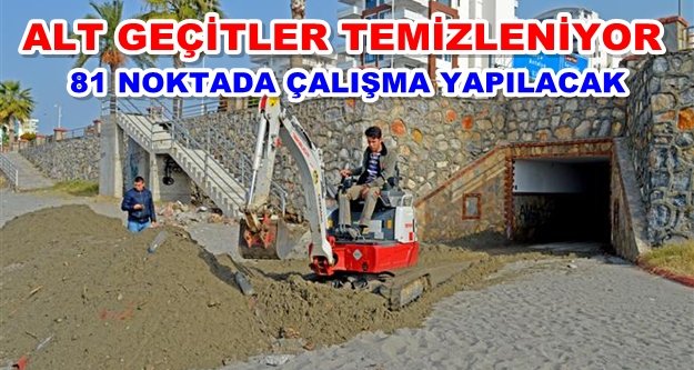 Alanya Belediyesi alt geçit temizliğine başladı