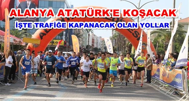 Alanya dikkat! Bu yollar trafiğe kapanıyor