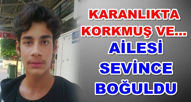 Alanya müjde! Kayıp Yusuf bulundu