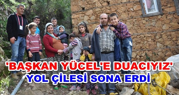 Sekiz çocuklu ailenin yol çilesi bitti