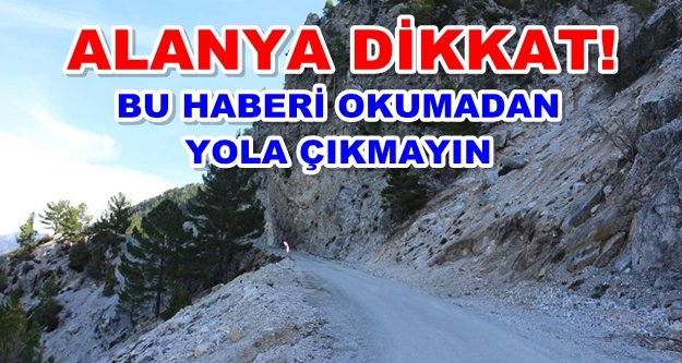 Sürücülere uyarı! O yol trafiğe kapalı