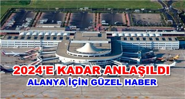 TAV, Antalya Havalimanını aldı
