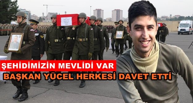 Şehidimiz için mevlid okutulacak