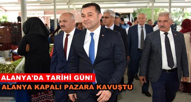 Alanya'da beklenen açılış gerçekleşti