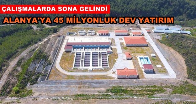 Alanya'ya yeni içme suyu hattı