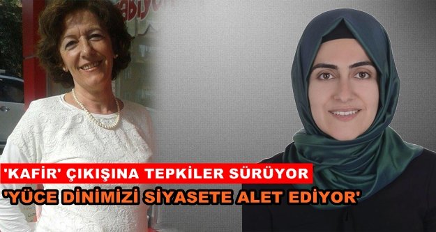 CHP'li Tığlı'dan AKP'li Özen'e 'kafir' tepkisi