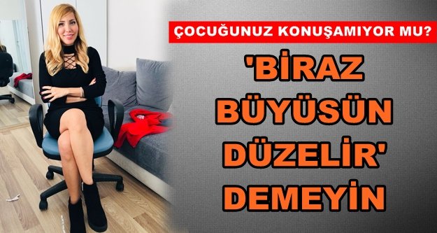 'Dil ve Konuşma Merkezi' Alanya'da