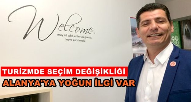 En çok Alanya, Antalya ve Bodrum tercih ediliyor