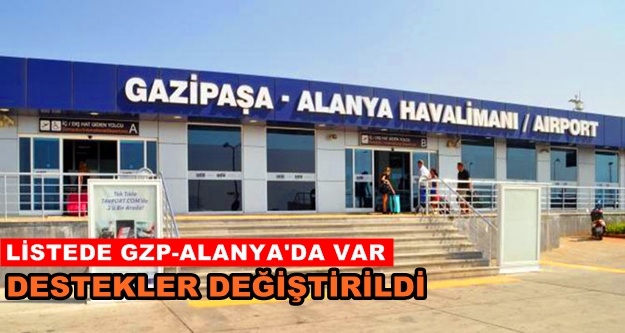 GZP-Alanya Havalimanı desteklerinde değişiklik