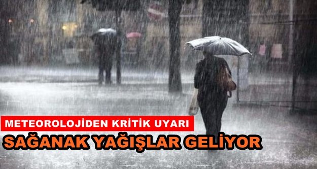 Sağanak yağmur bekleniyor