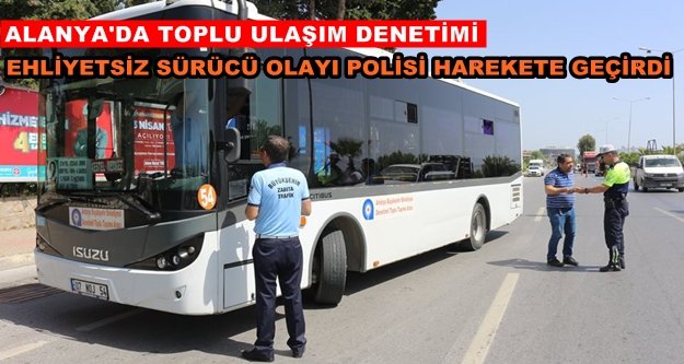 Toplu ulaşım araçları denetlendi