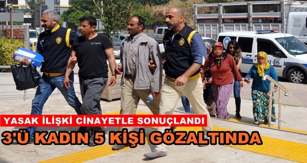 Alanya'da işlenen cinayette yasak aşk iddiası