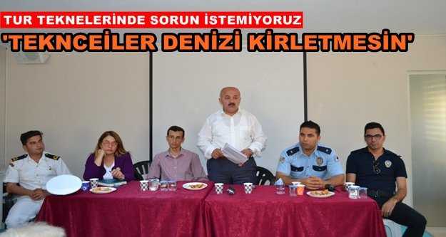 Alanya'daki tur teknecileri uyarıldı