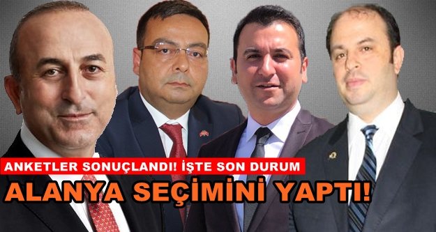 Alanya milletvekili olarak bu isimleri istiyor