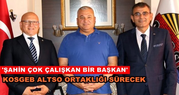 KOSGEB Yönetiminden Başkan Şahin'e ziyaret