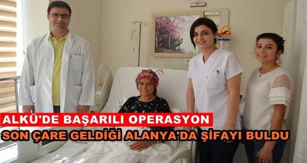 Şifayı ALKÜ’de buldu