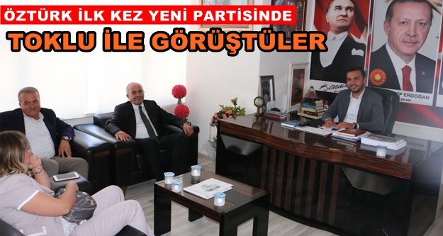 Sönmez ve Öztürk'ten Ak Parti ziyareti