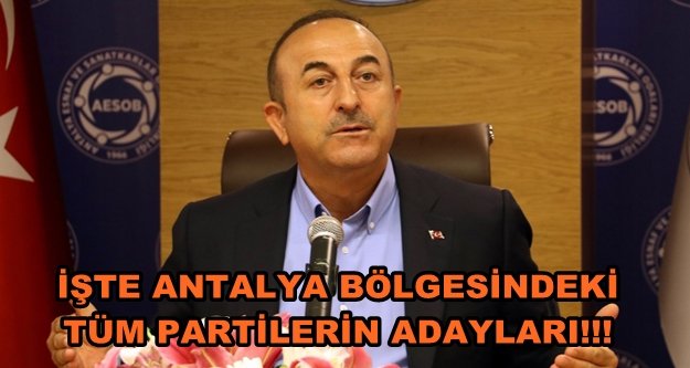 YSK, Antalya milletvekili kesin aday listesini açıkladı